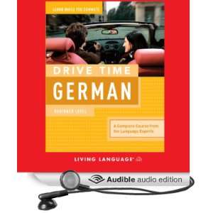  Drive Time German: Beginner Level (Audible Audio Edition 