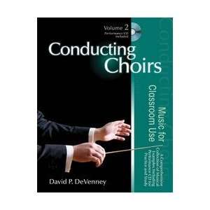 Conducting Choirs Vol 2 Music for Classroom Use Book and 