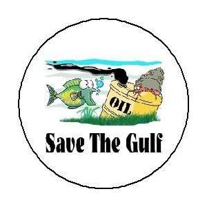  SAVE THE GULF 1.25 MAGNET ~ Oil Spill: Everything Else