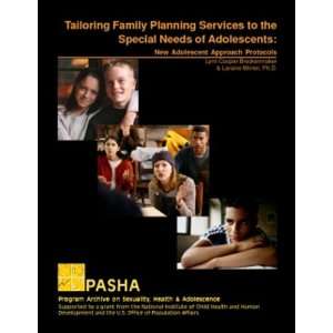Tailoring Family Planning Services to the Special Needs of Adolescents 