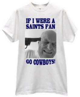    Go Cowboys Gun to the Head Anti Saints Fan T Shirt: Clothing