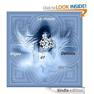 Le monde des Anges et Demons (French Edition) S Martinez  