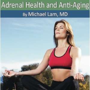  Dr Lams Adrenal Fatigue and Anti aging Cd Health 