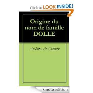 Origine du nom de famille DOLLE (Oeuvres courtes) (French Edition 