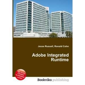 Adobe Integrated Runtime Ronald Cohn Jesse Russell Books