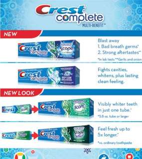 Crest Complete Multi Benefit   Blast away 1. Bad breath germs* 2 