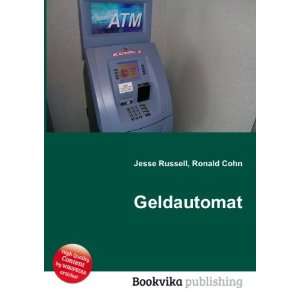  Geldautomat: Ronald Cohn Jesse Russell: Books