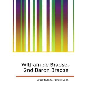   William de Braose, 2nd Baron Braose Ronald Cohn Jesse Russell Books