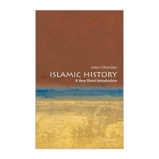 Islamic History A Very Short Introduction Publisher: Oxford University 