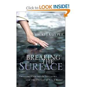  Breaking the Surface Inviting God into the Shallows and 
