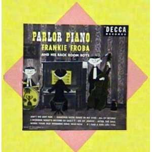   PIANO FRANKIE FROBA Vinyl Record 10 Mono 33 1/3: Everything Else