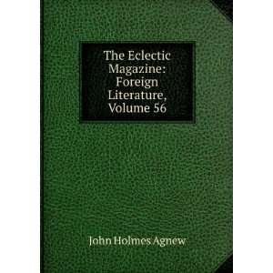   Magazine: Foreign Literature, Volume 56: John Holmes Agnew: Books