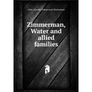   Water and allied families Dorothy Edmonstone Zimmerman Allen Books