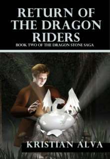   Dragon Stones Saga by Kristian Alva, Defiant Press  NOOK Book (eBook