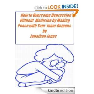   Peace with Your Inner Demons: Jonathon Jones:  Kindle Store