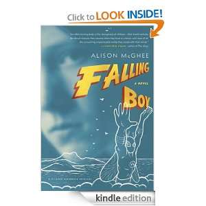Falling Boy A Novel Alison McGhee  Kindle Store