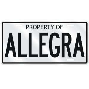 NEW  PROPERTY OF ALLEGRA  LICENSE PLATE SIGN NAME:  Home 