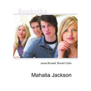  Mahalia Jackson Ronald Cohn Jesse Russell Books