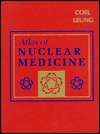 Atlas of Nuclear Medicine, (0721635784), Marc Coel, Textbooks   Barnes 