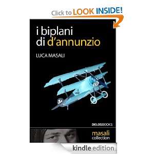 biplani di DAnnunzio (Italian Edition) Luca Masali  