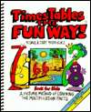 Times Tables the Fun Way Book for Kids  A Picture Method of Learning 
