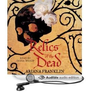   the Dead (Audible Audio Edition) Ariana Franklin, Diana Bishop Books