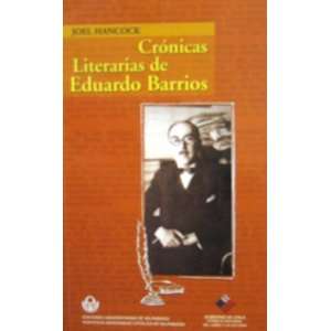   Literarias De Eduardo Barrios Eduardo Barrios, Joel Hancock Books