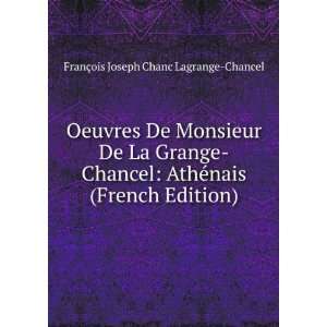   (French Edition) FranÃ§ois Joseph Chanc Lagrange Chancel Books