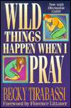   Things Happen when I Pray by Becky Tirabassi, Zondervan  Paperback