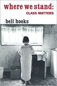    Class Matters, (041592913X), bell hooks, Textbooks   