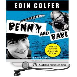   and Babe (Audible Audio Edition) Eoin Colfer, Euan Morton Books