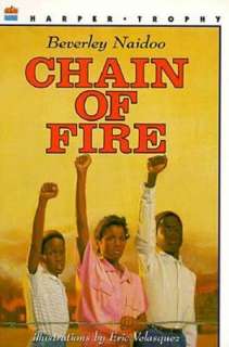   Chain of Fire by Beverley Naidoo, HarperCollins 
