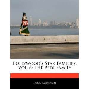  , Vol. 6 The Bedi Family (9781171145578) Dana Rasmussen Books