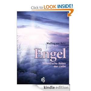 Engel: Himmlische Boten der Liebe   Wunderbare Brücken zum Herzen 
