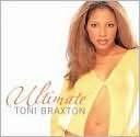 Ultimate Toni Braxton Toni Braxton $8.99