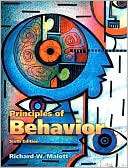 Principles of Behavior Richard W. Malott