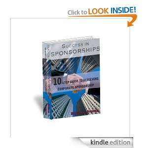   in Sponsorship: 10 Step Guide to Achieving Corporate Sponsorship