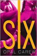   Six by Opal Carew, St. Martins Press  NOOK Book 