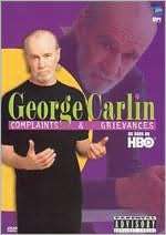 George Carlin Complaints and Grievances