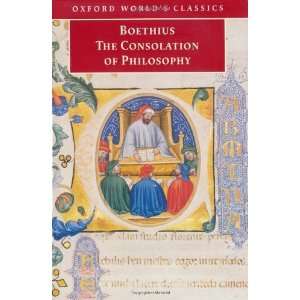   of Philosophy (Oxford Worlds Classics) [Paperback] Boethius Books