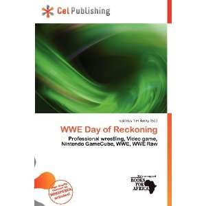    WWE Day of Reckoning (9786200520265): Iustinus Tim Avery: Books