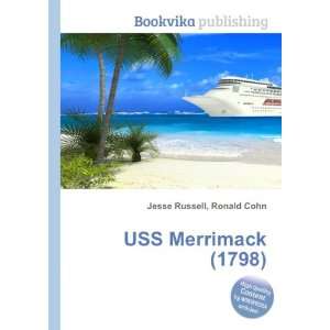  USS Merrimack (1798) Ronald Cohn Jesse Russell Books