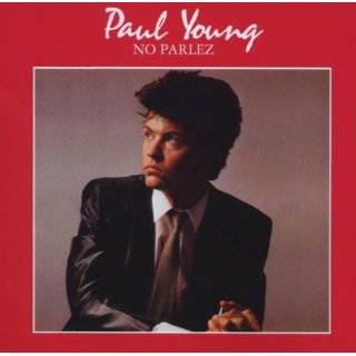 Top Albums by Paul Young (See all 43 albums)