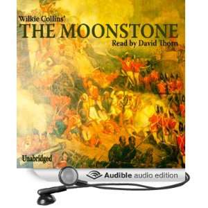   Moonstone (Audible Audio Edition) Wilkie Collins, David Thorn Books