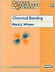 Chemical Bonding, (0198556942), Mark J. Winter, Textbooks   Barnes 