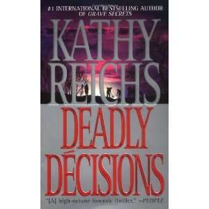   Brennan, No. 3) [Mass Market Paperback]: Kathy Reichs: Books