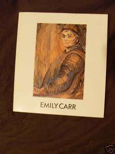 Emily Carr Exhibition Catalog ;Catalog Raisonee  