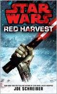 Star Wars Red Harvest Joe Schreiber
