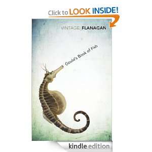 Goulds Book Of Fish: Richard Flanagan:  Kindle Store