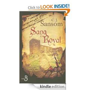Sang Royal (French Edition) C.J. SANSOM, Georges Michel Sarotte 